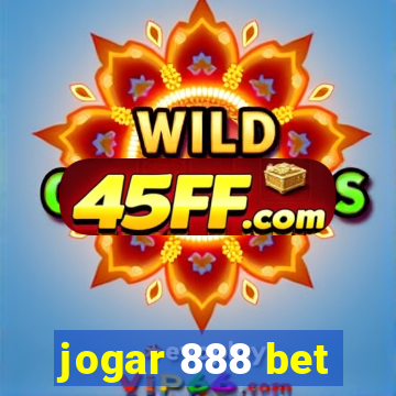 jogar 888 bet